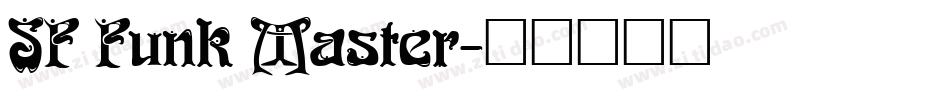 SF Funk Master字体转换